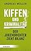 Kiffen und Kriminalität by Andreas Müller