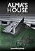Alma's House: A Conditional...