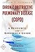 Chronic Obstructive Pulmonary Disease - A Reference Guide (BONUS DOWNLOADS) (The Hill Resource and Reference Guide Book 114)