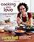 Cooking with Love: Comfort Food that Hugs You