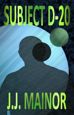 Subject D-20 (Freedom Reigns, #3)
