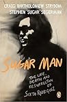 Sugar Man: The Li...