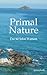 Primal Nature