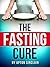 The Fasting Cure