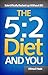 The 5:2 Diet and You - Scientifically Backed up Without BS!