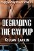 Degrading the Gay Pup (Puppy Play Boyfriend Book 1)