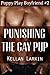 Punishing the Gay Pup (Puppy Play Boyfriend Book 2)