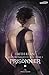Prisonnier by Faith Kean