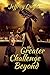 The Greater Challenge Beyon...