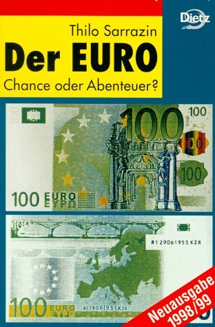 Der Euro: Chance Oder Abenteuer?