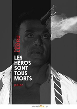 Les héros sont tous morts (Numerik polar)