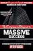 The Entrepreneur's Blueprint to Massive Success: Create An Exceptional Lifestyle While Doing Business On Your Terms