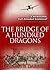 The Bridge of a Hundred Dragons by Elizabeth Darrell