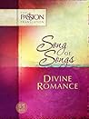 Song of Songs: Divine Romance (The Passion Translation (TPT))