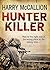 Hunter Killer by Harry McCallion