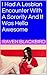 I Had A Lesbian Encounter With A Sorority And It Was Hella Awesome (I Banged Book 13)