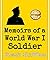Memoirs of a World War I Soldier