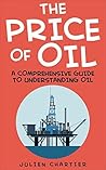 The Price Of Oil:...