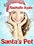 Santa's Pet (Jingle Belles, #2)
