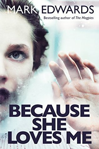 Because She Loves Me (Kindle Edition)