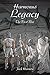 Harmonus Legacy by Jack Harmon