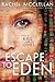Escape to Eden by Rachel McClellan