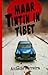 Maar Tintin in Tibet