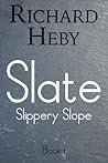 Slate: Slippery Slope Book 1 Slate: Slippery Slope Book 1