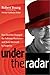 Under the Radar by Robert 'Bob' Young
