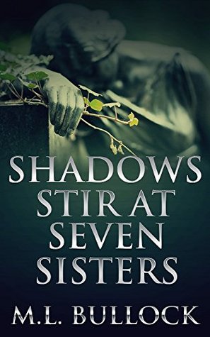 Shadows Stir at Seven Sisters (Seven Sisters #3)