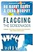 Flagging the Screenager: Guiding Your Child Through Adolescence and Young Adulthood