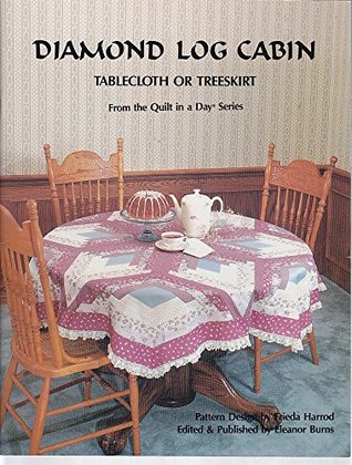 Diamond Log Cabin: Tablecloth or Treeskirt (Paperback)