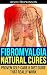 Fibromyalgia Natural Cures:...