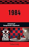 1984 (50 Page Summaries)