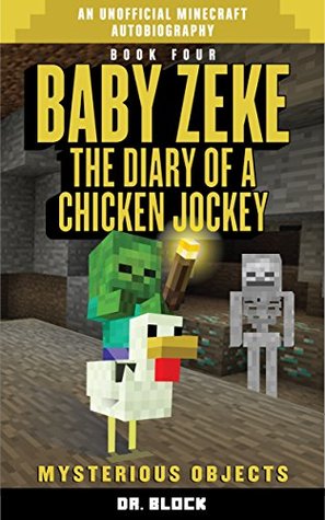 Mysterious Objects (Life and Times of Baby Zeke #4)