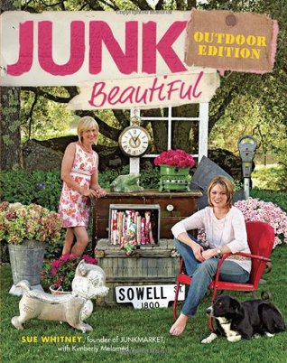 Junk Beautiful, Outdoor Edition (Paperback)