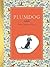 Plumdog by Emma Chichester Clark Plumdog by Emma Chichester Clark
