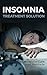 Insomnia Treatment Solution by Jeff Robson