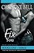 Fix You: Bash and Olivia's Story (The McDaniels Brothers)
