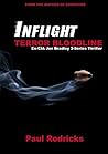 IN FLIGHT (TERROR BLOODLINE Book 2)