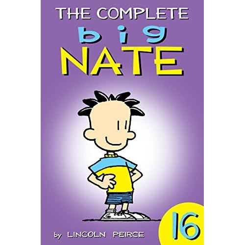 The Complete Big Nate 16 By Lincoln Peirce