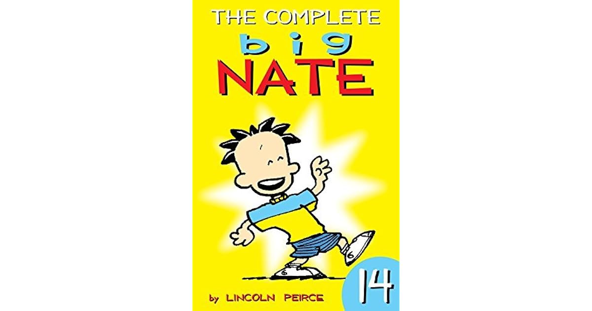 The Complete Big Nate 14 by Lincoln Peirce