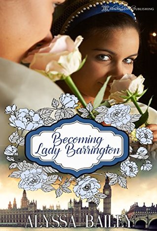 Becoming Lady Barrington (Chase Abbey #2)