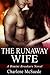 The Runaway Wife: A Bimini Breakers Novel