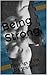 Being Strong: Writings of the Old Strongmen
