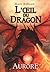 L'oeil du dragon : Aurore