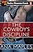 The Cowboy's Discipline (Timber Mountain Ranch Book 1)