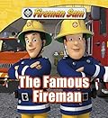 The Famous Fireman