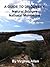 Natural Bridges National Monument Road Guide (A GUIDE TO DISCOVERY Book 4)