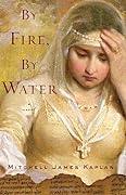 By Fire, By Water